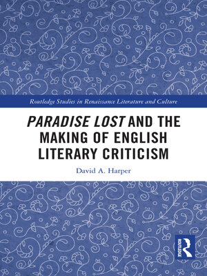 cover image of Paradise Lost and the Making of English Literary Criticism